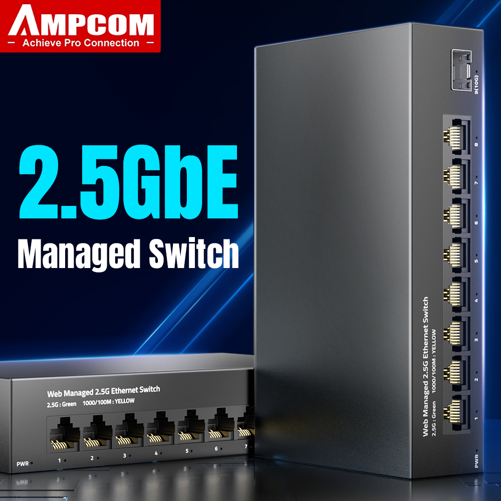 Sfp+ 10G Managed Switch 8 Port - AMPCOM 2.5GbE Switch gestito 8 porte